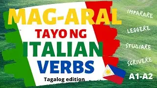 TAGALOG-ITALIAN LESSONS|| LEARN BASIC ITALIAN (TAGALOG EDITION) PINAY TEACHES ITALIAN Learn italian