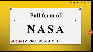 NASA ka full form | Full form of NASA in English  | Subject - SPACE RESEARCH
