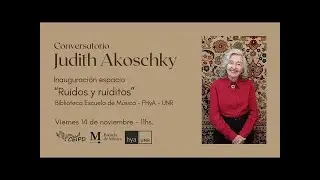 Conversatorio con Judith Akoschky