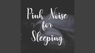Pink Noise Loopable Sleep Therapy