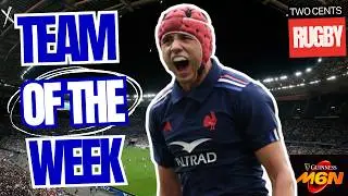 TEAM OF THE WEEK | 6 Nations 2026 Round 1