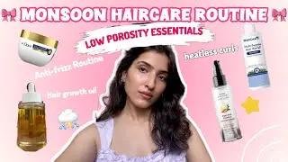 Low Porosity Monsoon Haircare Routine 🌧️💇&zwj;♀️| How to Tackle Frizz 🪮