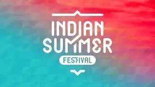 Indian Summer Festival 2014 (Official Trailer)