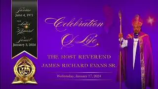 Celebration of Life & Legacy Bishop J. Evans Sr.