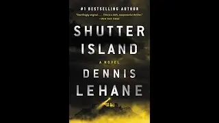 Exploring the Dark World of Shutter Island: Plot, Themes, and Characters