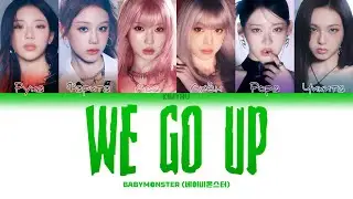 [✅] BABYMONSTER &ndash; WE GO UP (КИРИЛЛИЗАЦИЯ/ПЕРЕВОД НА РУССКИЙ Color Coded Lyrics)