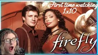 Firefly 1x10 War Stories. Shoot I'm Crying Again. My Reaction/Thoughts