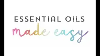 Mini Essential Oil Class
