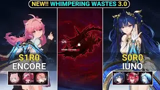 S1R0 Encore & S0R0 Iuno Showcase | NEW!! Whimpering Wastes WW 3.0