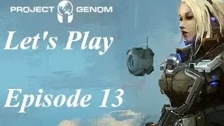 Let's Play Project Genom Episode 13 Side Quests Begins HD Walkthrough/Playthrough/Gameplay