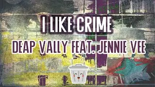 Deap Vally - I Like Crime (Karaoke)