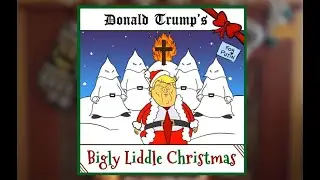 Donald Trump's Bigly Liddle Xmas Album!