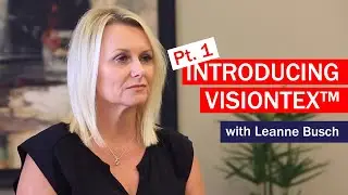 Introducing Visiontex&trade;