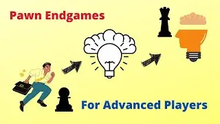 Pawn endgames for advanced players part 3