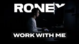 The Best of RONEY🎼 Work With Me | 8482 Media