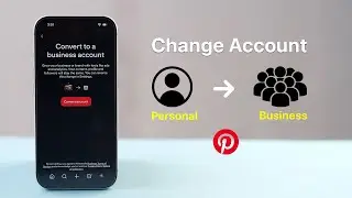 Как изменить личный аккаунт на бизнес-аккаунт в Pinterest?