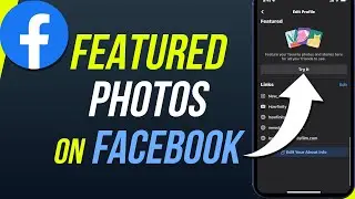 How to Set or Change Facebook Featured Photos