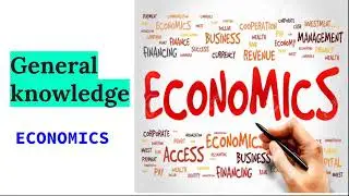 Economics |General Knowledge | Edusquad