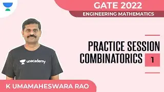 Practice Session Combinatorics- Part 1 | Engineering Mathematics  | GATE 2022 | K Umamaheswara Rao