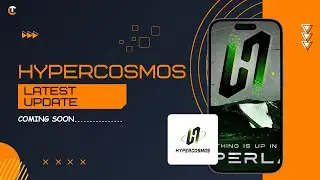 HYPERCOSMOS LATEST UPDATES #hypercosmos
