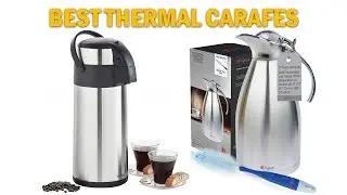 Thermal Carafes Reviews : Top 5 Best Thermal Carafes