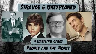 4 Baffling True Crime Cases