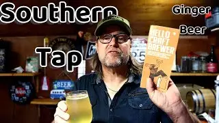 Southern Tap, Ginger Beer Tasting -  I Made A Very Lucky Mistake!