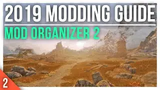One Mod Manager to RULE Them All | Mod Organizer 2 Intro 2019 Skyrim Special Edition Modding Guide