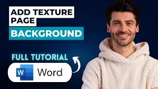 How to Add Texture Page Background in Microsoft Word [2026 Guide]