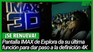 Pantalla IMAX CIERRA tras 28 a&ntilde;os en el parque Explora en Le&oacute;n