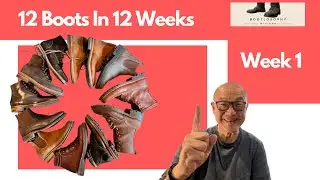 Week One - 12 Boots in 12 Weeks