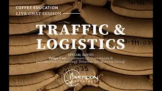Webinar - Coffee Traffic & Logistics