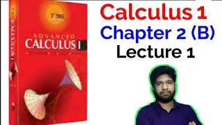 Calculus 1 Chapter 2 (B) । Honours 1st year Calculus 1 Bangla Tutorial । Lecture 1