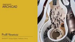ARCHICAD - Profil Yöneticisi