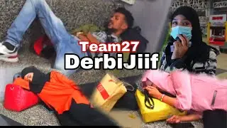 DALXIIS ama DERBIJIIF NOQONEY #team27 Amiira Dhibkiiyoo Dhafarsan