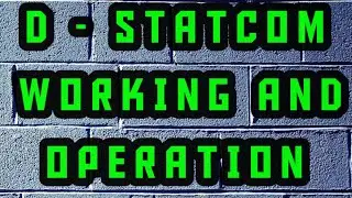 What is D-STATCOM ? Working and operation of D- STATCOM,   Colorful study/