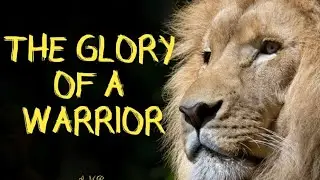 The Glory of a Warrior - A Short Poem