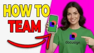 How To Add Team Members In DocuSign [Step-By-Step 2026]