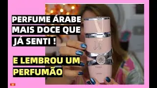 YARA DE LATTAFA PERFUME ÁRABE MAIS DOCE QUE JÁ SENTI