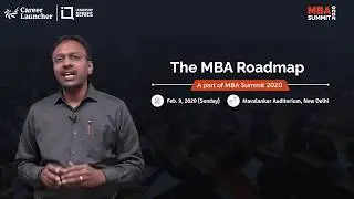 The MBA Roadmap || MBA Summit 2020 || Invitation by Arkss