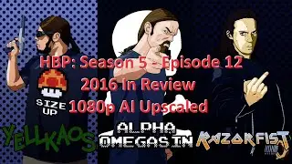 Hate-Bit Podcast S5 Ep. 12: 2016 In Review [1080p AI Upscaled]