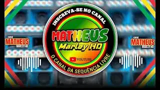 M&Uacute;SICA NOVA NO CANAL SEQU&Ecirc;NCIA PEDRA 🇬🇳 ( CANAL MATHEUS MARLEY HD) 
