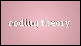 Coding theory Meaning