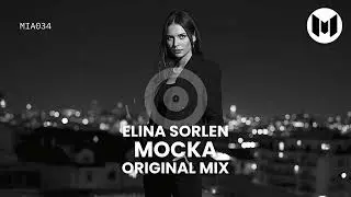 🔥 Elina Sorlen &ndash; Mocka | Deep House &middot; MiaBeats Digital