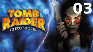 Tomb Rider 5 Chronicles #03 - Kończymy dziś ?