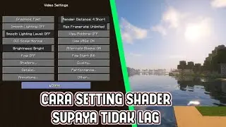 TUTORIAL CARA SETTING SHADER SUPAYA TIDAK LAG| MCPC–MINECRAFT JAVA EDITION