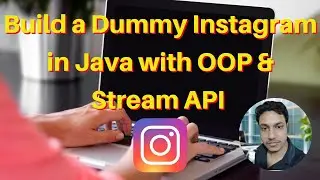 Build a Dummy Instagram in Java | Hands-On Project with OOP, Stream API, and Exception Handling