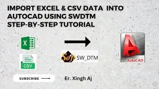 Import Excel & CSV Data into AutoCAD Using SWDTM | Step-by-Step Tutorial #erxinghaj