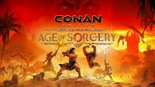Day One New World, Magic & Spells? | Conan Exiles Age of Sorcery Gameplay | Part 1