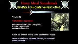 GILGAMESJ - Oppression - Remastered by Neudi in 2009 - Heavy Metal Soundattack